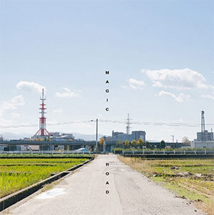 MAGIC ROAD   -Vol.1-